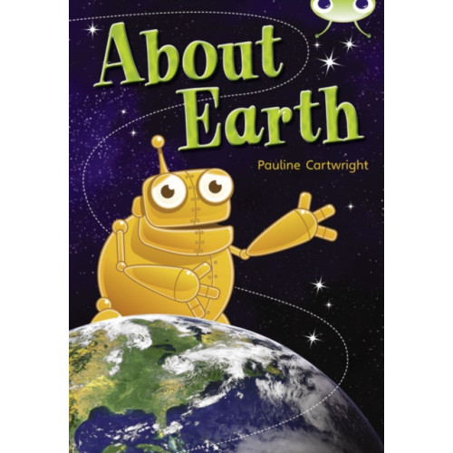 Pearson Education Limited Bug Club Non Fiction Year Two Lime B About Earth (häftad, eng)