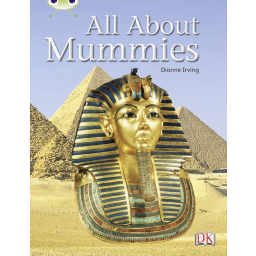 Pearson Education Limited Bug Club Guided Non Fiction Year Two Purple A All About Mummies (häftad, eng)