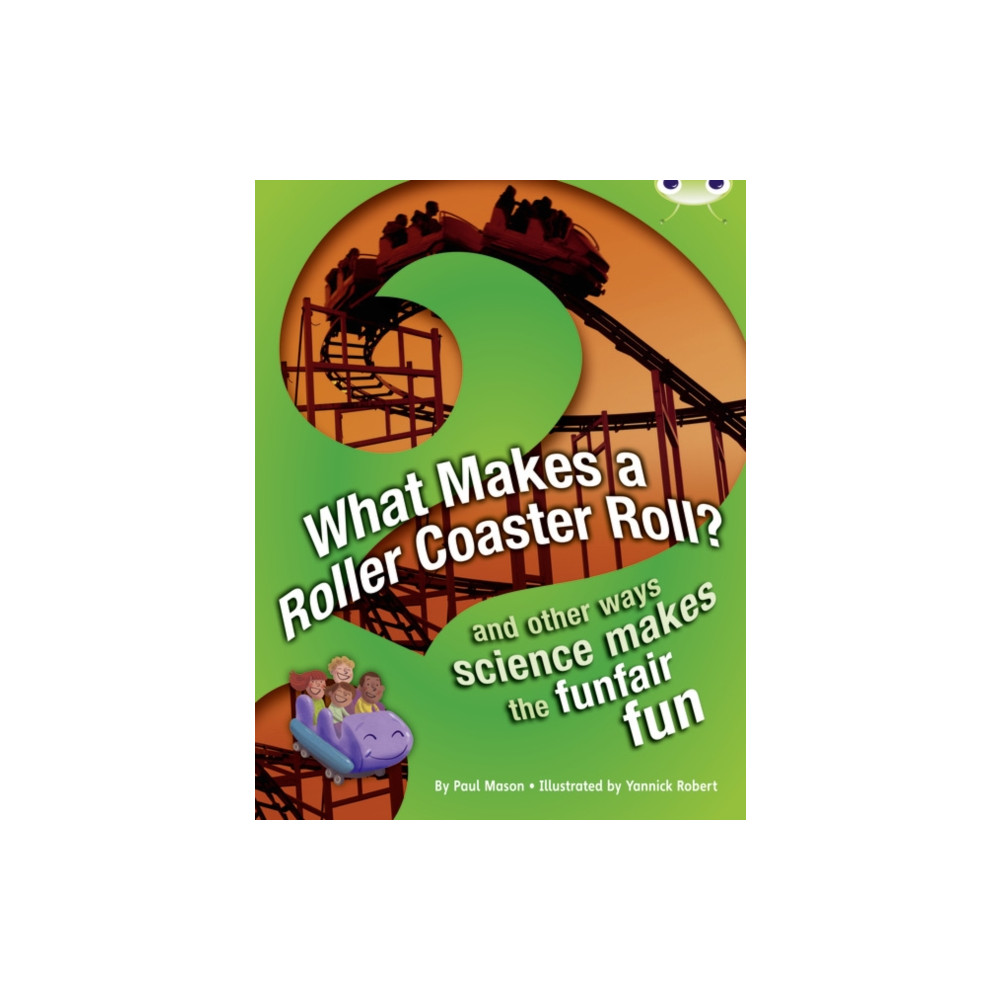 Produktbild för Bug Club NF Red (KS2) A/5C What Makes a Rollercoaster Roll? (häftad, eng)