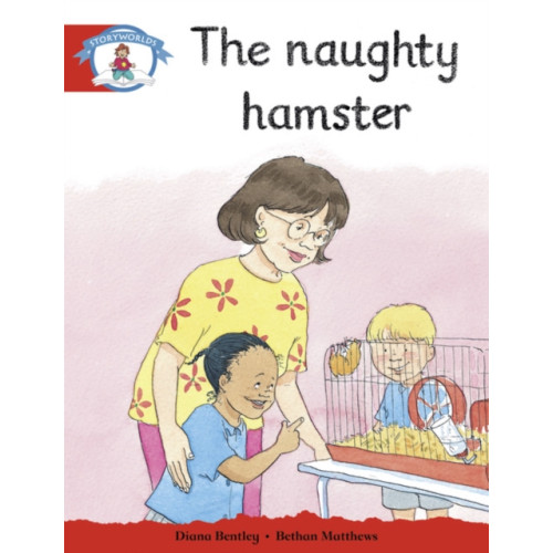 Pearson Education Limited Literacy Edition Storyworlds Stage 1: Naughty Hamster (häftad, eng)
