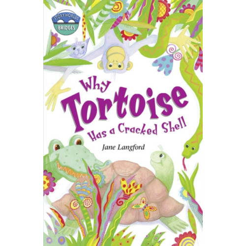 Pearson Education Limited Storyworlds Bridges Stage 10 Why Tortoise Has a Cracked Shell (single) (häftad, eng)