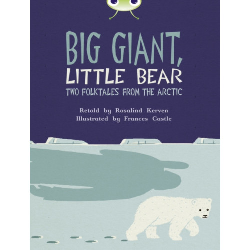 Pearson Education Limited Bug Club Independent Fiction Year 3 Brown B Big Giant, Little Bear (häftad, eng)