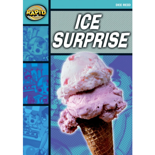 Pearson Education Limited Rapid Reading: Ice Surprise (Starter Level 1A) (häftad, eng)
