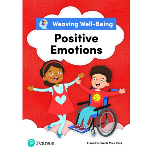 Pearson Education Limited Weaving Well-Being Positive Emotions Pupil Book (häftad, eng)