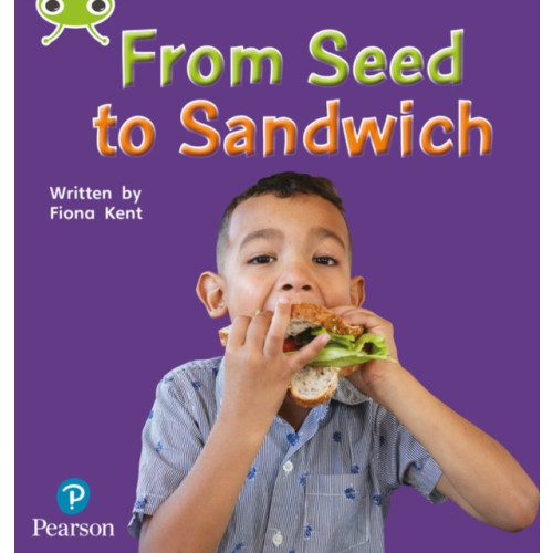 Pearson Education Limited Bug Club Phonics - Phase 1 Unit 0: From Seed to Sandwich (häftad, eng)