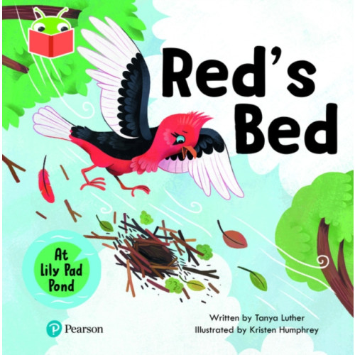 Pearson Education Limited Bug Club Independent Phase 2 Unit 5: At Lilypad Pond: Red's Bed (häftad, eng)