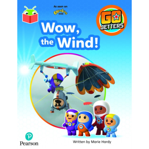 Pearson Education Limited Bug Club Independent Phase 4 Unit 12: Go Jetters: Wow, the Wind! (häftad, eng)