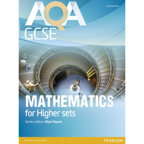 Pearson Education Limited AQA GCSE Mathematics for Higher sets Student Book (häftad, eng)