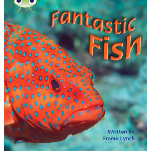 Pearson Education Limited Bug Club Phonics - Phase 4 Unit 12: Fantastic Fish (häftad, eng)