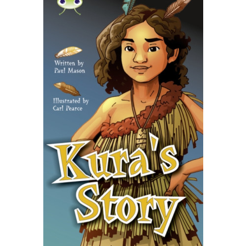 Pearson Education Limited Bug Club Independent Fiction Year 5 Blue A Kura's Story (häftad, eng)