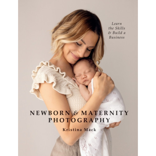 Octopus publishing group Newborn & Maternity Photography (häftad, eng)