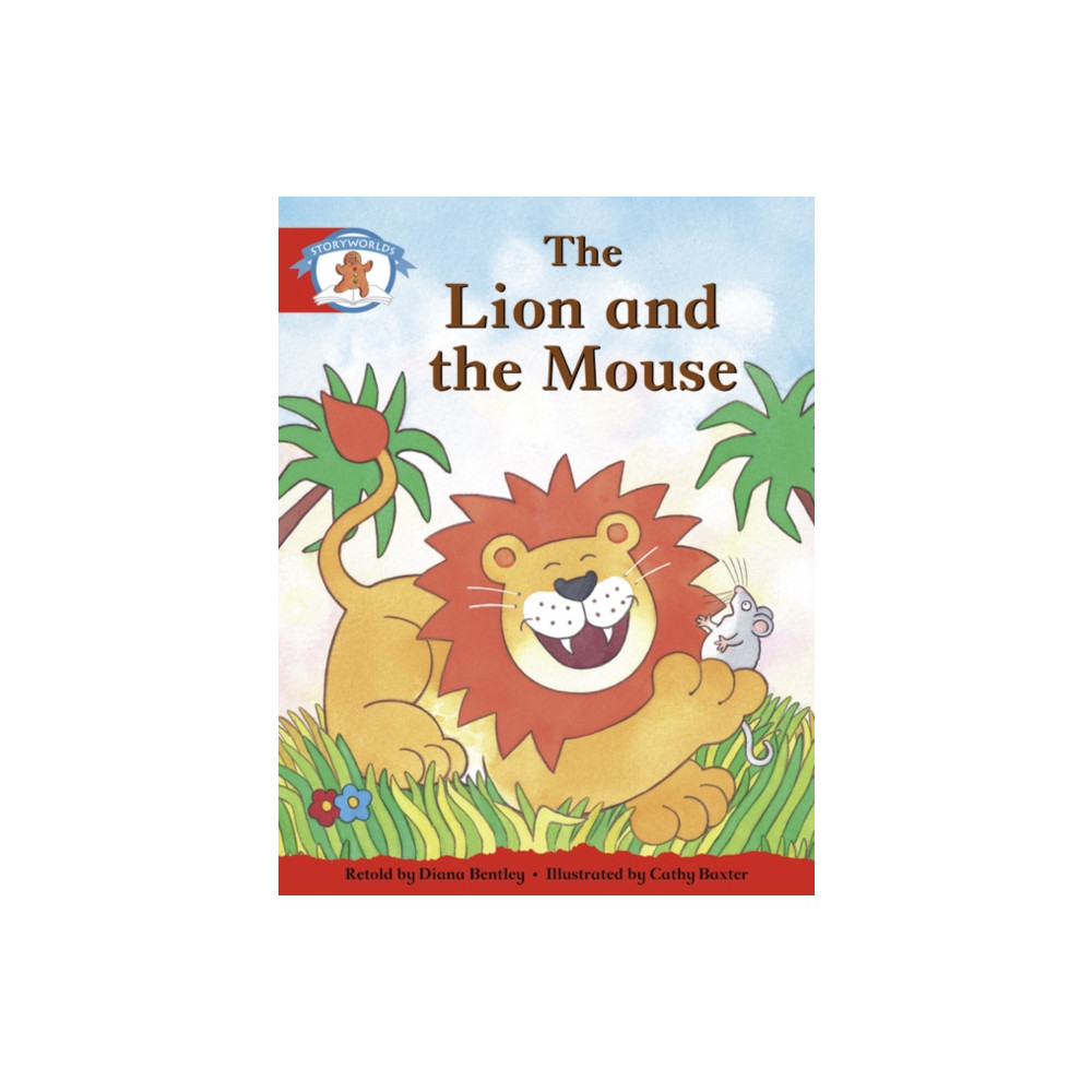 Produktbild för Literacy Edition Storyworlds 1 Once Upon A Time World, The Lion and the Mouse (häftad, eng)