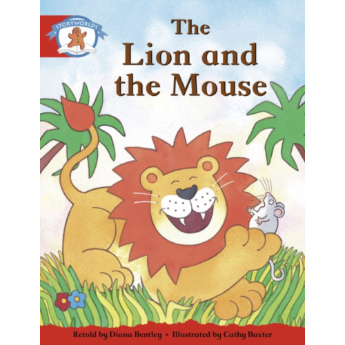 Pearson Education Limited Literacy Edition Storyworlds 1 Once Upon A Time World, The Lion and the Mouse (häftad, eng)