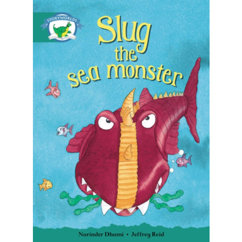 Pearson Education Limited Literacy Edition Storyworlds Stage 6, Fantasy World, Slug the Sea Monster (häftad, eng)