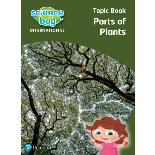 Pearson Education Limited Science Bug: Parts of plants Topic Book (häftad, eng)