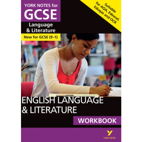 Pearson Education Limited English Language and Literature Workbook: York Notes GCSE - for 2026, 2027 exams: the ideal way to catch up, test your knowledge and feel ready for 2025 and 2026 assessments and exams (häftad, eng)