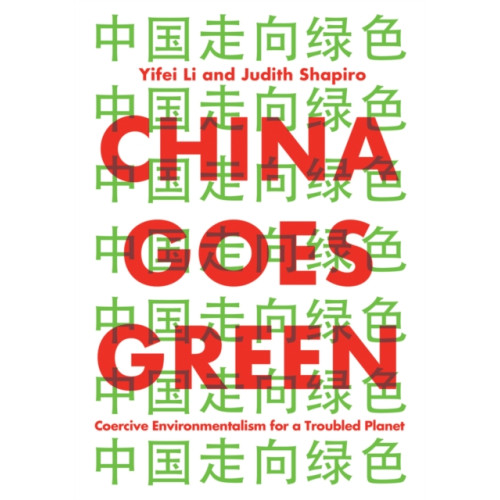 John Wiley And Sons Ltd China Goes Green (häftad, eng)