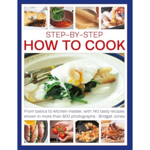 Anness publishing Step-by-Step How to Cook (häftad, eng)