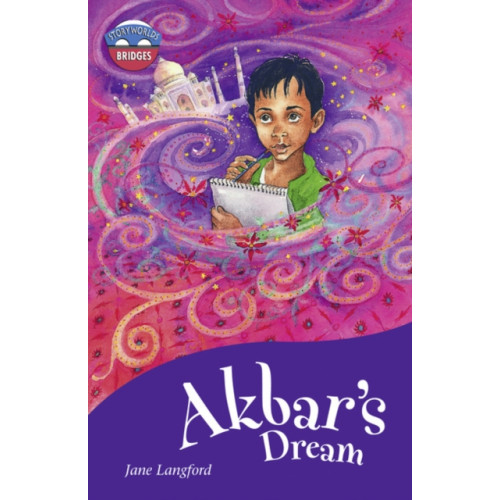 Pearson Education Limited Storyworlds Bridges Stage 11 Akbar's Dream (single) (häftad, eng)