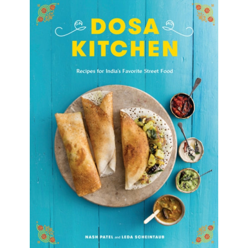 Potter/Ten Speed/Harmony/Rodale Dosa Kitchen (inbunden, eng)