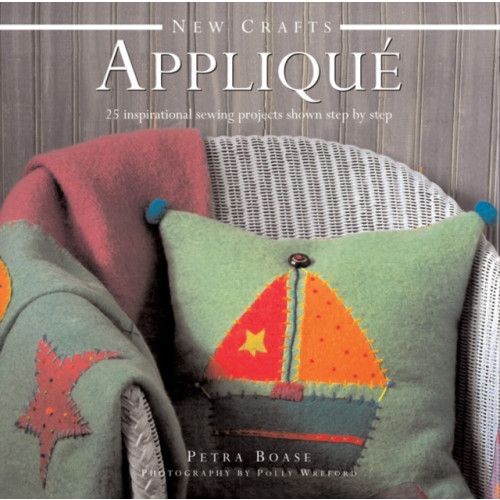 Anness publishing New Crafts: Applique (inbunden, eng)