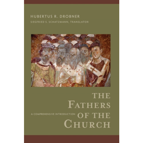 Baker publishing group The Fathers of the Church – A Comprehensive Introduction (häftad, eng)