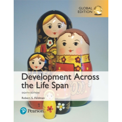 Pearson Education Limited Development Across the Life Span, Global Edition (häftad, eng)