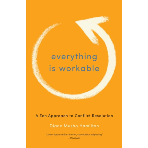 Shambhala Publications Inc Everything Is Workable (häftad, eng)