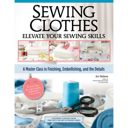 Fox Chapel Publishing Sewing Clothes—Elevate Your Sewing Skills (häftad, eng)