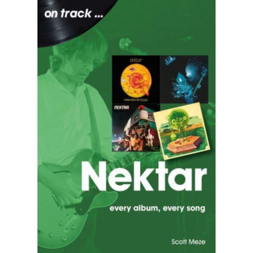 Sonicbond Publishing Nektar On Track (häftad, eng)