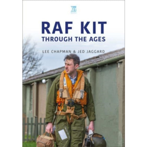 Key Publishing Ltd RAF Kit Through the Ages (häftad, eng)