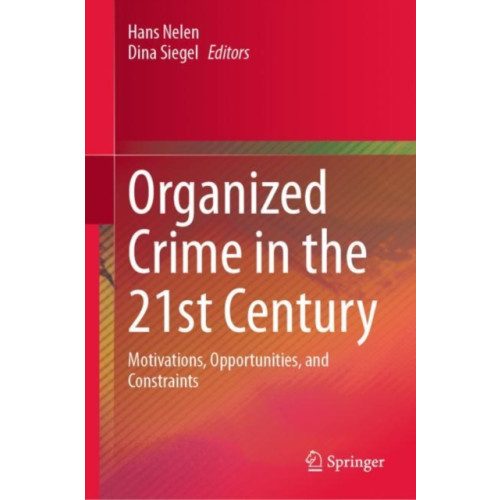 Springer International Publishing AG Organized Crime in the 21st Century (inbunden, eng)