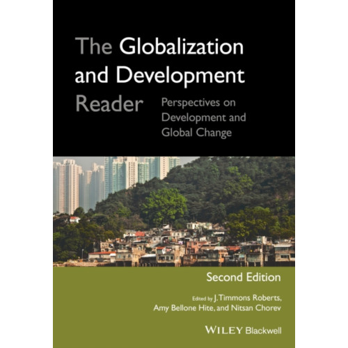 John Wiley And Sons Ltd The Globalization and Development Reader (häftad, eng)