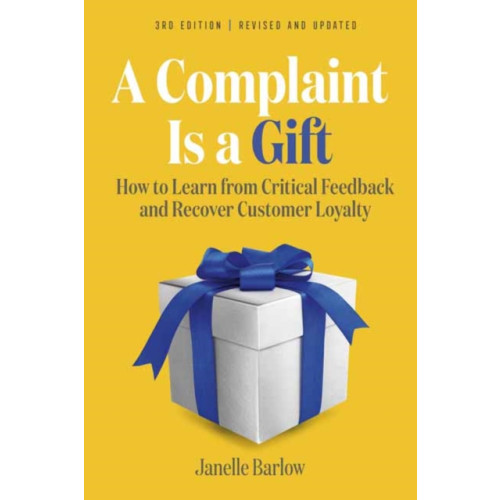 Berrett-Koehler Publishers A Complaint Is a Gift (häftad, eng)