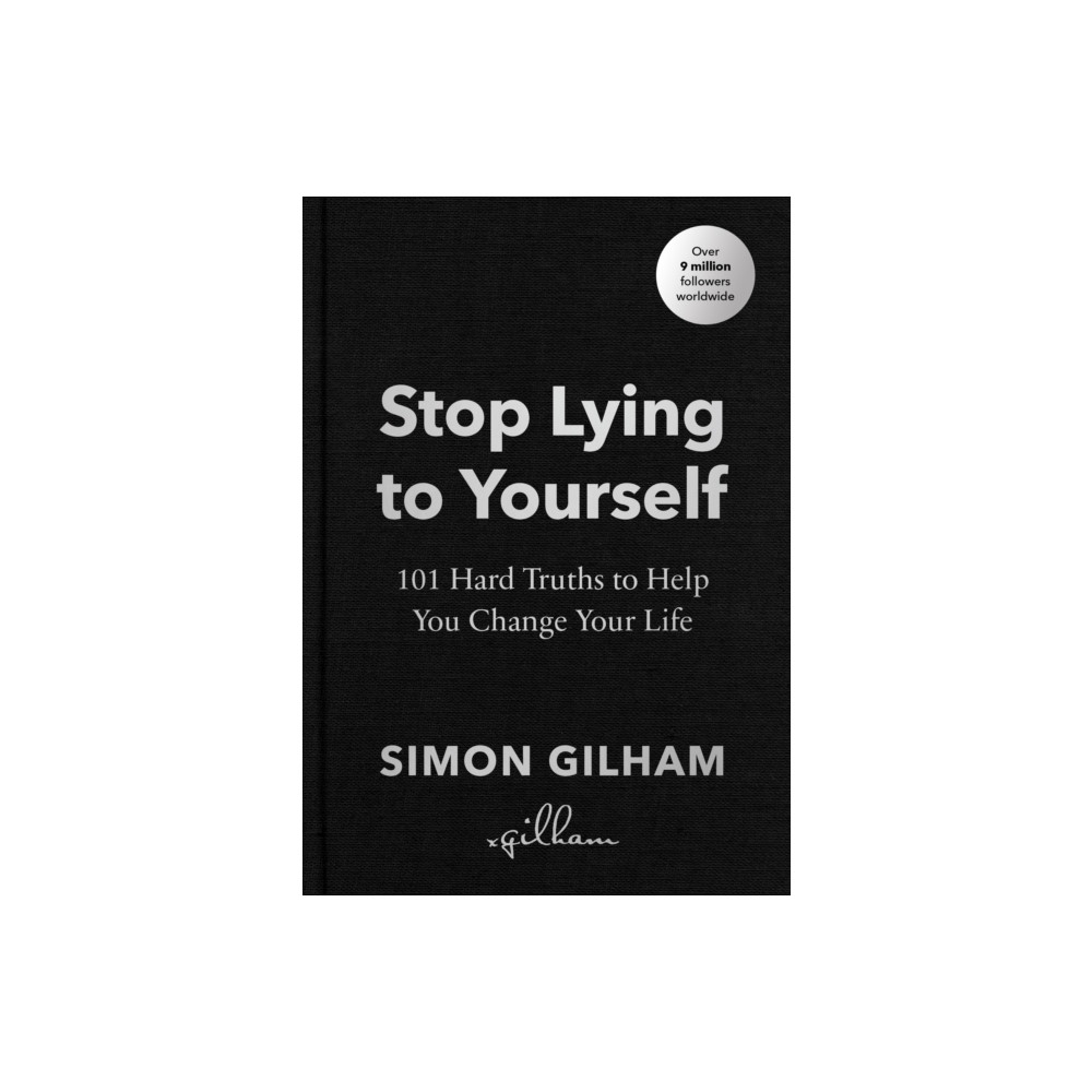 Produktbild för Stop Lying to Yourself (inbunden, eng)