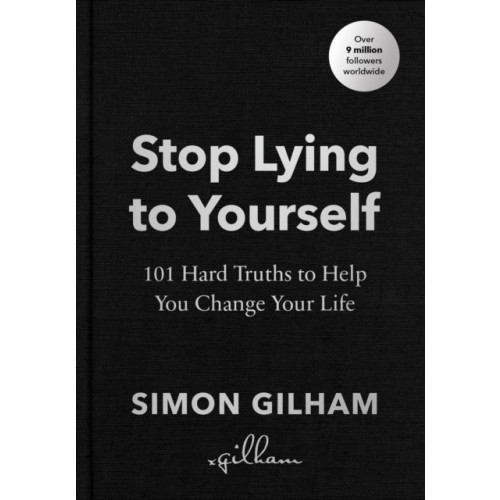 Ebury Publishing Stop Lying to Yourself (inbunden, eng)