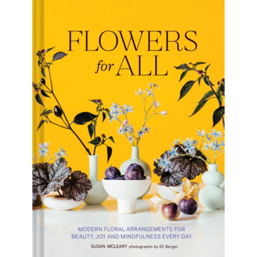 Chronicle Books Flowers for All (inbunden, eng)