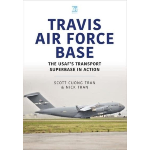 Key Publishing Ltd Travis Air Force Base (häftad, eng)