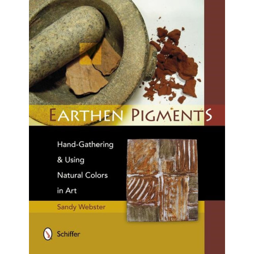 Schiffer Publishing Earthen Pigments (häftad, eng)