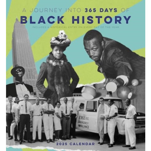 Pomegranate A Journey into 365 Days of Black History 2025 Wall Calendar (häftad, eng)