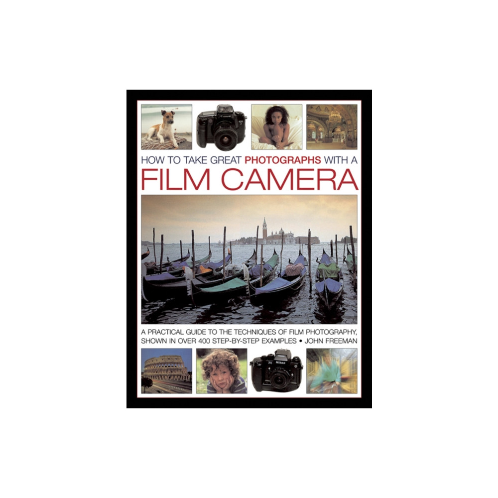 Produktbild för How to Take Great Photographs With a Film Camera (inbunden, eng)