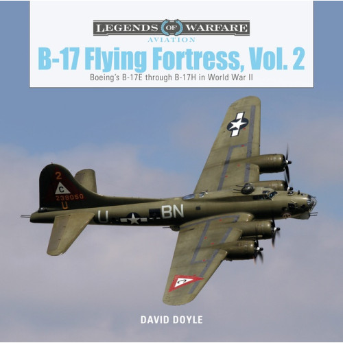 Schiffer Publishing B-17 Flying Fortress, Vol. 2 (inbunden, eng)