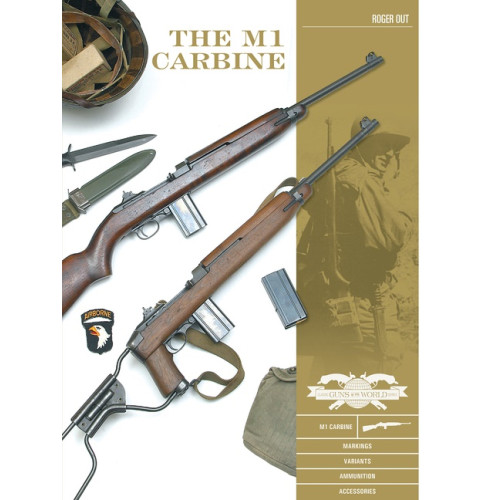 Schiffer Publishing The M1 Carbine : Variants, Markings, Ammunition, Accessories (inbunden, eng)