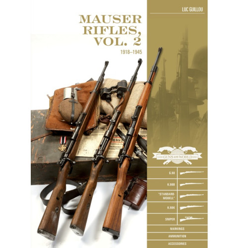 Luc Guillou Mauser Rifles, Vol. 2: 1918–1945 (inbunden, eng)