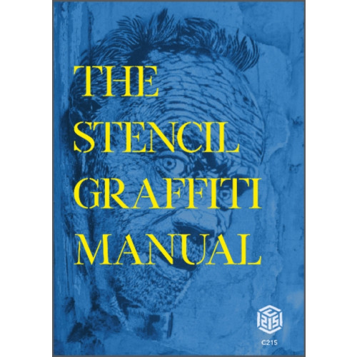 Schiffer Publishing Ltd The Stencil Graffiti Manual (inbunden, eng)