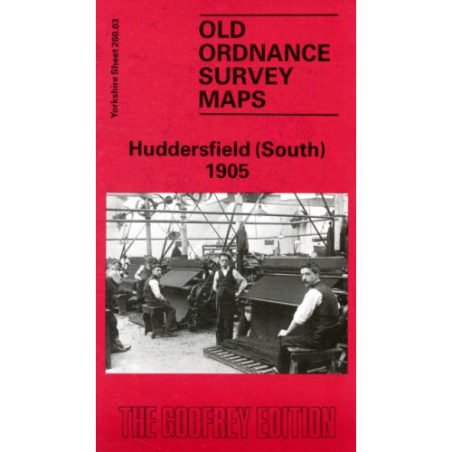 Alan Godfrey Maps Huddersfield (South) 1905