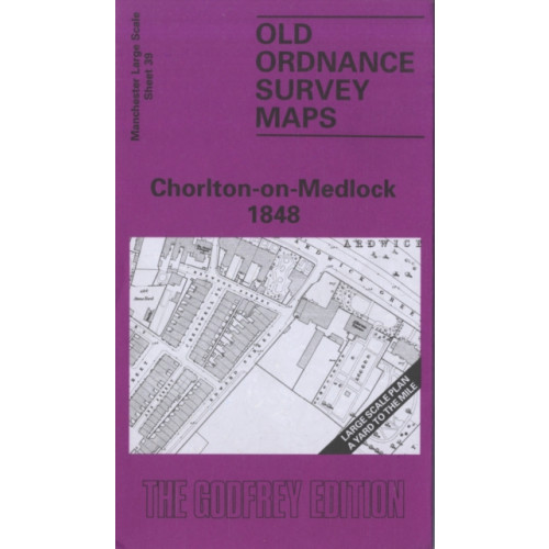 Alan Godfrey Maps Chorlton-on-Medlock 1848