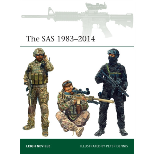 Bloomsbury Publishing PLC The SAS 1983–2014 (häftad, eng)