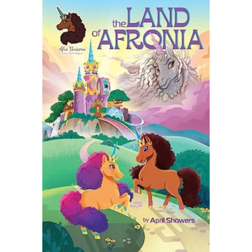 Andrews McMeel Publishing Afro Unicorn: The Land of Afronia, Vol. 1 (inbunden, eng)