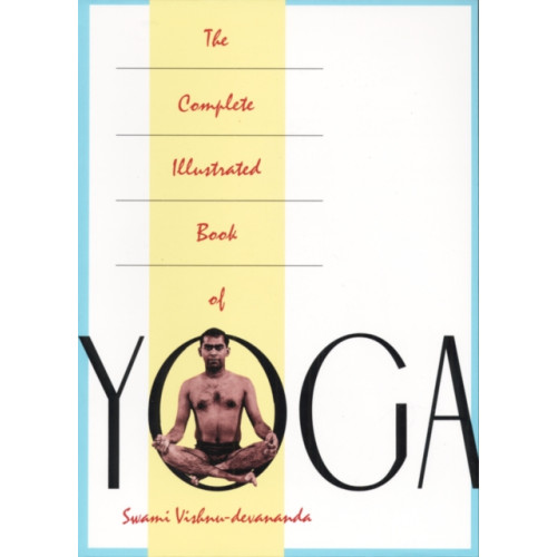 Random House USA Inc The Complete Illustrated Book of Yoga (häftad, eng)